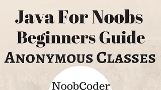 Anonymous Classes