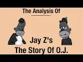 Download Lagu Analysis Of Jay Z's The Story Of O.J.