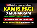 Download Lagu PUTAR AYAT INI DI BULAN MUHARRAM❗️Dzikir Pembuka Pintu Rezeki, Penyembuh Sakit,Pelunas Hutang