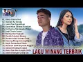 Download Lagu Lagu Minang Terbaru 2025 TERPOPULER - Album Minang Terbaik 2025 Top Viral