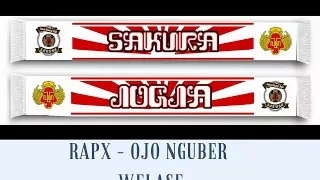 Download rapX - OJO NGUBER WELASE (tki japan) MP3