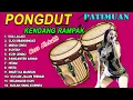 Download Lagu Runtah, Dua Lalaki, Ojo Dibandingke - Kompilasi Lagu Pongdut Full Album Kendang Rampak