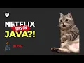 Wait Netflix Runs on JAVA