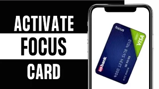 How to Activate Your US Bank Focus Card Online 2026