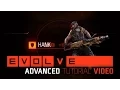 Evolve Hank Advanced Tutorial