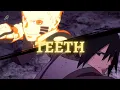 Download Lagu 「Naruto AMV」Teeth