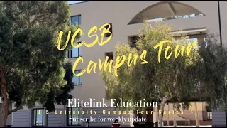 UC Santa Barbara Insightful Campus Tour