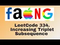 LeetCode 334 Increasing Triplet Subsequence Python Solution