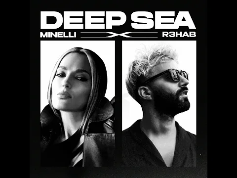 Download MP3 Minelli x R3HAB - Deep Sea (Official Audio)
