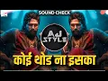 Download Lagu Adangaatha Asuran dj - (SoundCheck) DJ AJ STYLE| Koi Tod Na Iska Dj #trending