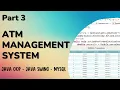ATM Management System with GUI using Java Part 3