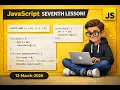 JavaScript Tutorial for Beginners Arrow Functions IIFE Closures Scope 12-March-2026