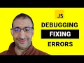 42 - Understanding Debugging for How to Fix Errors in JavaScript JavaScript Tutorial