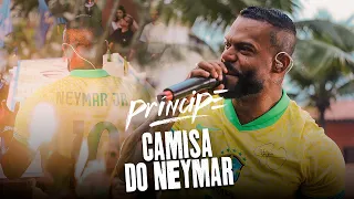 Camisa do Neymar Pagode do Princípe