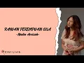 Download Lagu Nadin Amizah - Rayuan Perempuan Gila | Lirik Lagu ~ Memang tidak mudah mencintai diri ini