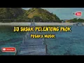 Download Lagu DJ SASAK PELENTONG PAOK PUSAKA MUSIK