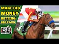 How To MAKE BIG MONEY Betting Short-Priced Favorites Horse Racing Betting Tips
