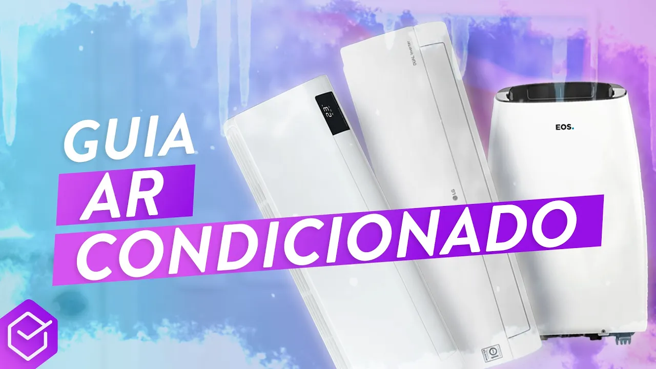 Como escolher AR CONDICIONADO