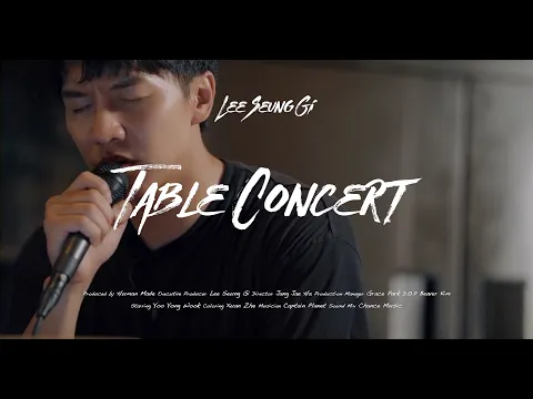 Download MP3 [4K] 이승기(LeeSeungGi) - Table Concert