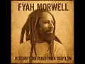 Roots Reggae (1975) [Lost Album] Fyah Morwell - Redemption Road Inna Babylon