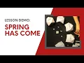 Lesson Demo - Spring Has Come Case Studies