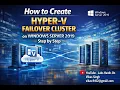 How to Create Hyper-V Failover Cluster on Windows Server 2019 Step-by-Step High Availability Guide
