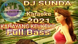 Download DJ SLOW KAHAYANG KEUKEUH MP3