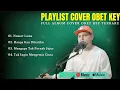 Download Lagu KUMPULAN LAGU COVER OBET KEY  TERBARU 2025 || Cocok Diputar Dicafe || Kumpulan lagu Cover