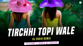 tirchi topi wale tridev retro mix dj vaaib