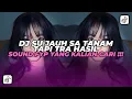 Download Lagu DJ SU JAUH SA TANAM HATI TAPI TRA HASIL VIRAL TIKTOK SLOW FULL SONG MAMAN FVNDY 2025