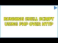 Ubuntu Running shell script using PHP over http
