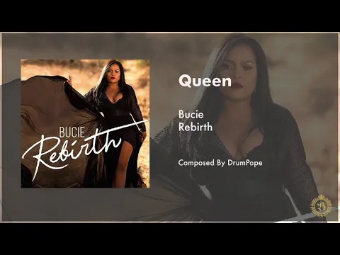 Download MP3 Bucie - Queen | Rebirth