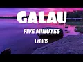 Download Lagu GALAU FIVE MINUTES | GALAU FIVE MINUTES COVER | GALAU FIVE MINUTES LIRIK