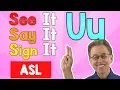 See it Say it Sign it The Letter U ASL for Kids Jack Hartmann