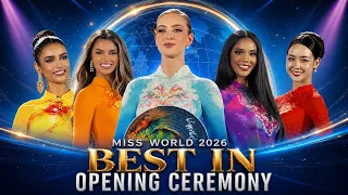 Miss World 2026 FAVORITES at The OPENING CEREMONY