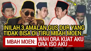 Download GUS DUR PUNYA AJIAN APA.⁉️CERITA MBAH MOEN KAGUM PADA GUS DUR MP3