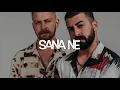 SANA NE (Bakıyorsun Öyle yine Mağrur) 2020