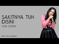 Cita Citata - Sakitnya Tuh Disini (Lirik)