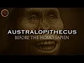 Australopithecus From Ape to Ancestor Prehistoric Humans Documentary