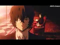 Download Lagu Osamu Dazai ✓AMV (☞Stronger
