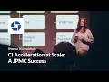 CI Acceleration at Scale: A JPMC Success Story