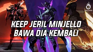 keep jeril minjello bawa dia kembali new 2025