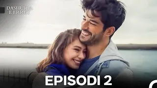 5 Orë Dashuria e Erret Episodi 2