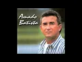 Amado Batista - Vivendo De Você