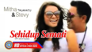 Download Mitha Talahatu - SEHIDUP SEMATI | Lagu Ambon duet romantis ( Lyrics ) MP3