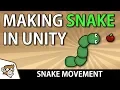 Making Snake in Unity Snake Movement Unity Tutorial for Beginners