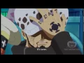 Trafalgar Law, I need a doctor.