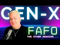 What Does FAFO Mean to Gen X and What We Aren t Telling You