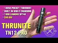 Lagu ThruNite TN12 Pro - 1900 lm Pocket Thrower with built-in charging and dual switches