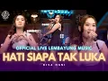 Download Lagu Hati Siapa Tak Luka - Diva Hani ( Live Lembayung Music )
